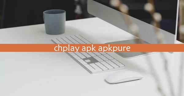 chplay apk apkpure