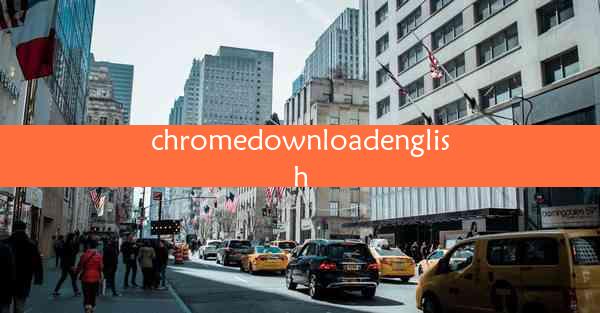 chromedownloadenglish