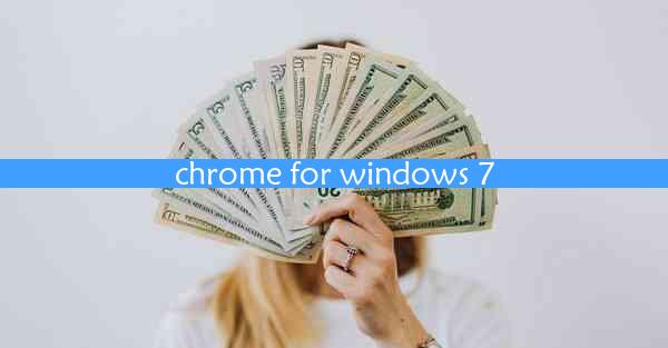 chrome for windows 7