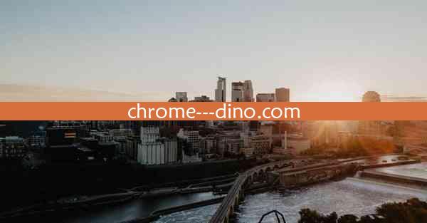 chrome---dino.com