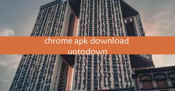 chrome apk download uptodown