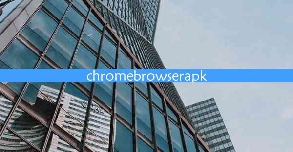 chromebrowserapk