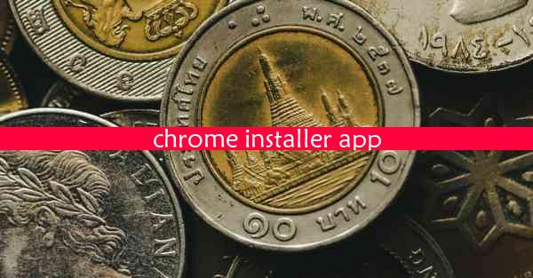 chrome installer app