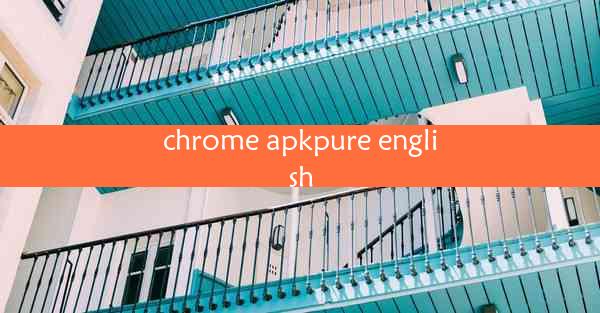 chrome apkpure english