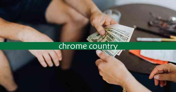 chrome country