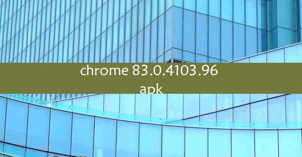 chrome 83.0.4103.96 apk